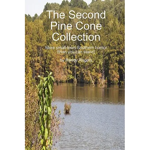 The Second Pine Cone Collection