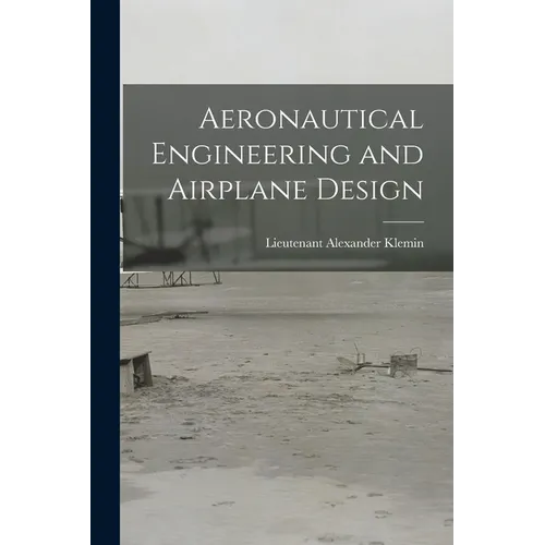 Aeronautical Engineering and Airplane Design