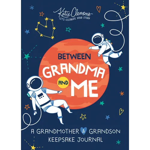Between Grandma and Me: A Grandmother and Grandson Keepsake Journal