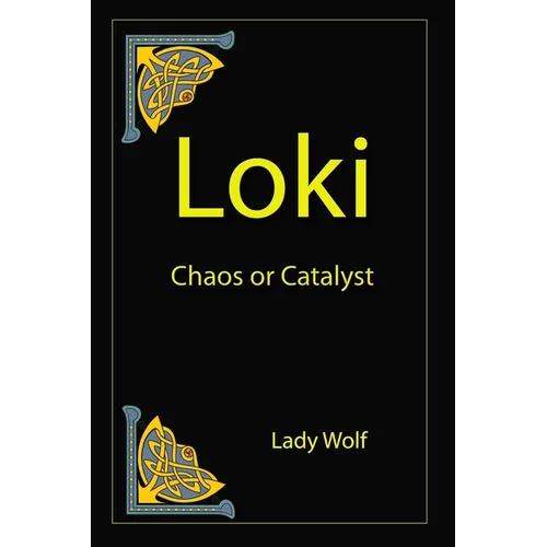 Loki Chaos or Catalyst