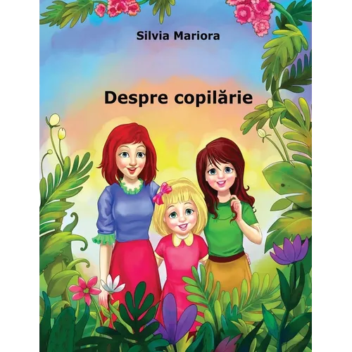 Despre copilărie