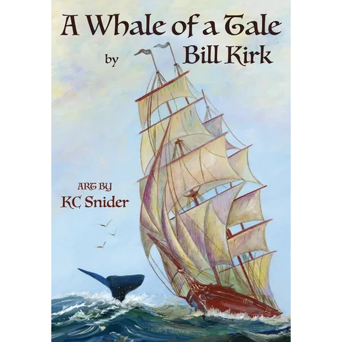 A Whale Of A Tale: (In The Midst Of A Gale)