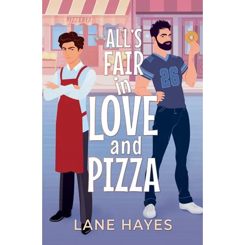 All's Fair in Love and Pizza