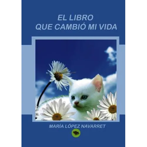 El libro que cambió mi vida