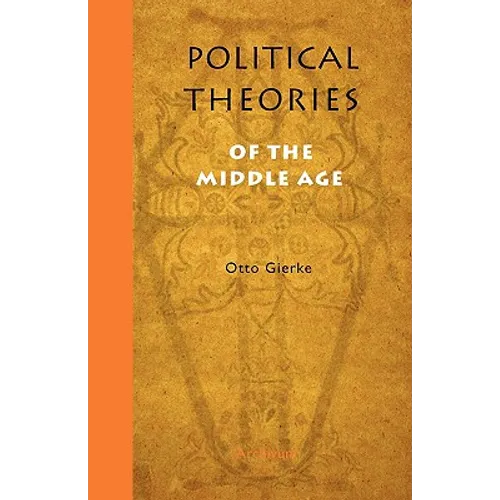 Political Theories of the Middle Age