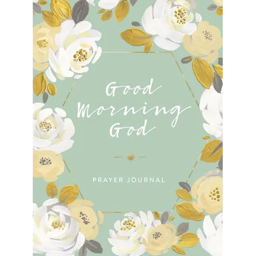 Good Morning God Prayer Journal