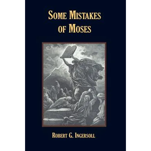 Some Mistakes of Moses