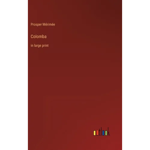 Colomba: in large print
