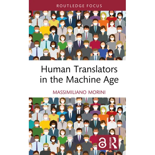 Human Translators in the Machine Age