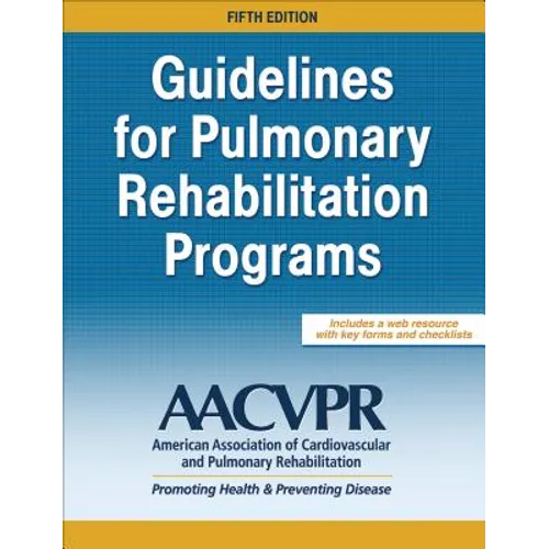Guidelines for Pulmonary Rehabilitation Programs