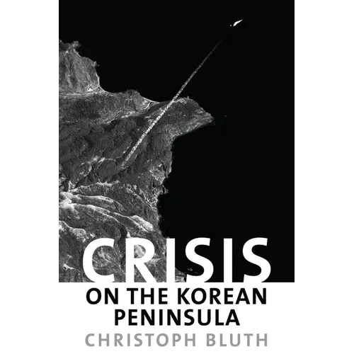 Crisis on the Korean Peninsula