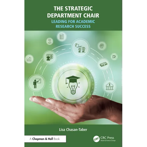 The Strategic Department Chair: Leading for Academic Research Success