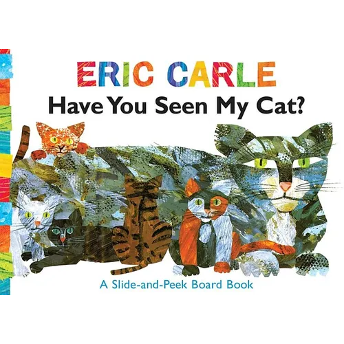 Have You Seen My Cat?: A Slide-And-Peek Board Book