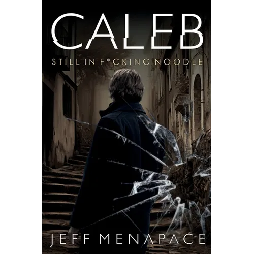 Caleb: Still in F*cking Noodle