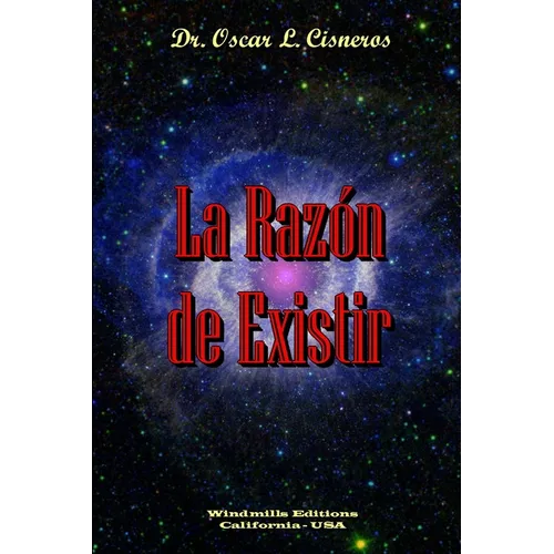 La Razón de Existir