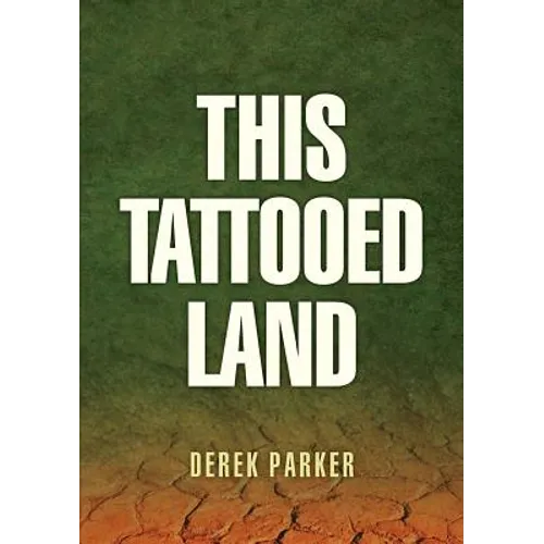 This Tattooed Land