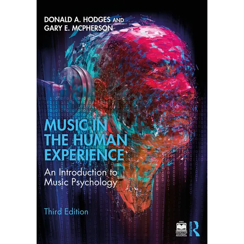 Music in the Human Experience: An Introduction to Music Psychology