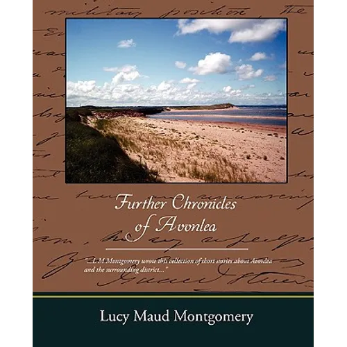 Further Chronicles of Avonlea