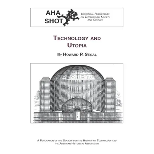 Technology and Utopia