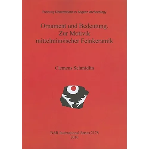 Ornament und Bedeutung. Zur Motivik mittelminoischer Feinkeramik