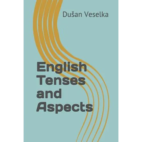 English Tenses and Aspects