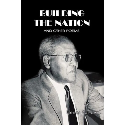Building the Nation and Other Poems