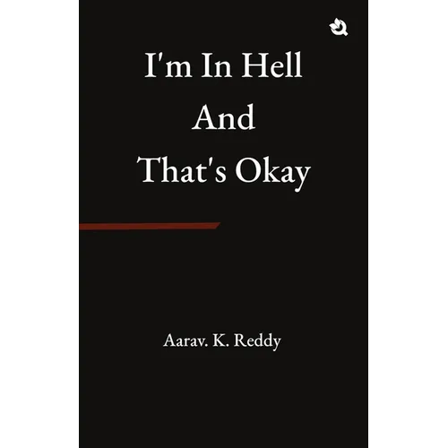 I'm in Hell and That's Okay