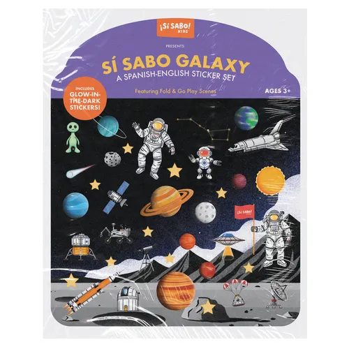 Sí Sabo Galaxy: A Bilingual Reusable Sticker Play Set: Learn Spanish-English Language Skills with 30+ Glow-In-The-Dark Stickers and 2 Fold-Out Play &