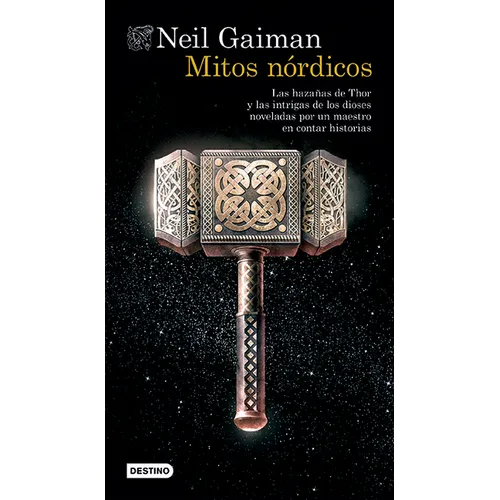 Mitos Nórdicos: Las Hazañas de Thor Y Las Intrigas de Los Dioses Noveladas Por Un Maestro de Contar Historias / Norse Mythology