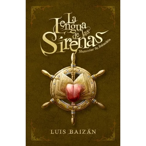 La Lengua de las Sirenas: Memorias de Balandria