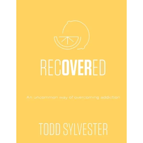 RecoverED: An Uncommon Way of Overcoming Addiction, Workbook