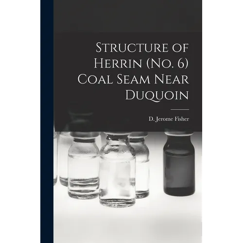 Structure of Herrin (no. 6) Coal Seam Near Duquoin