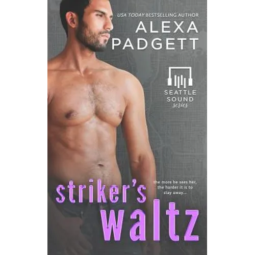 Striker's Waltz: Book Six of the Seattle Sound Series