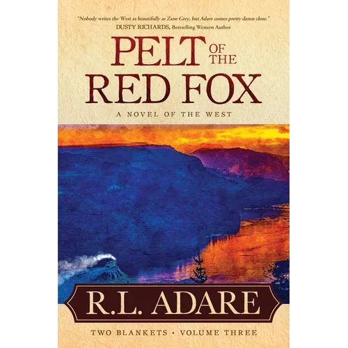 Pelt of the Red Fox: A Novel of the West