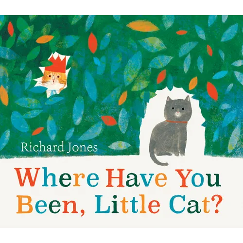 Where Have You Been, Little Cat?