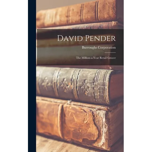 David Pender: The Million-a-year Retail Grocer