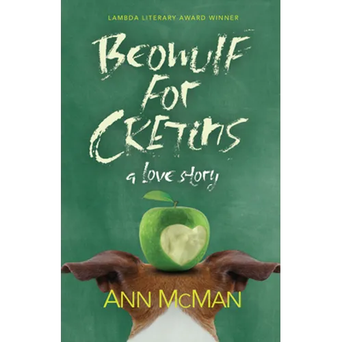 Beowulf for Cretins: A Love Story