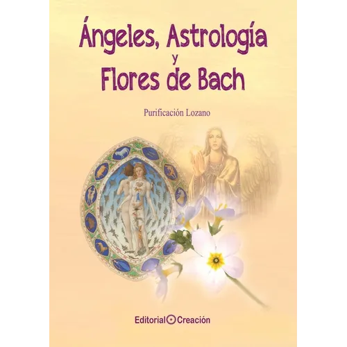 Ángeles, Astrología y Flores de Bach