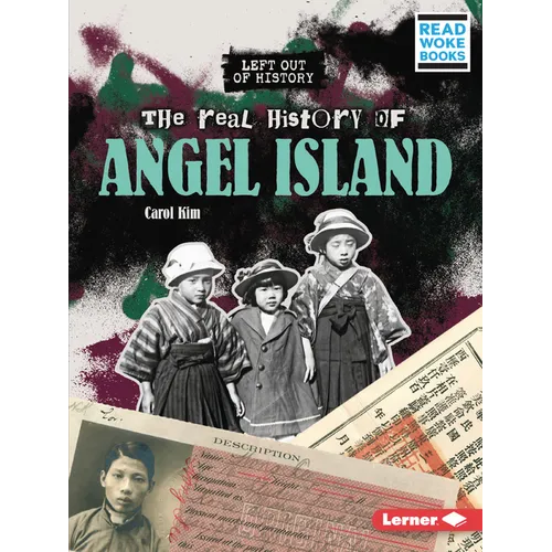 The Real History of Angel Island
