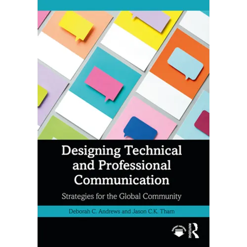 Designing Technical and Professional Communication: Strategies for the Global Community