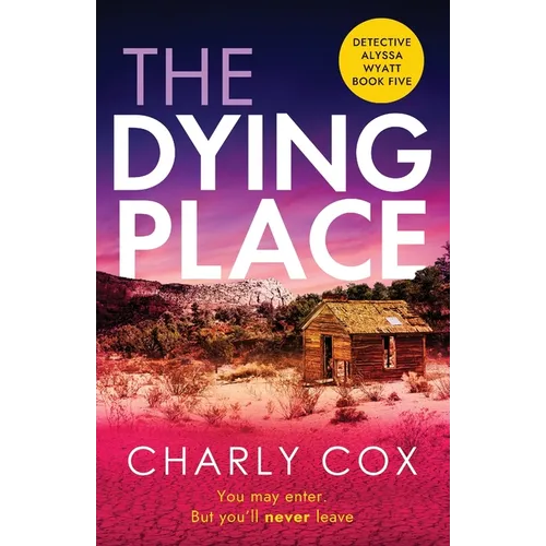 The Dying Place