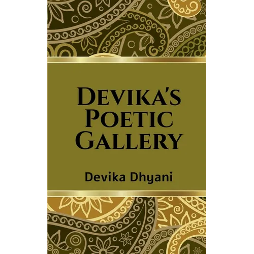 Devika's Poetic Gallery