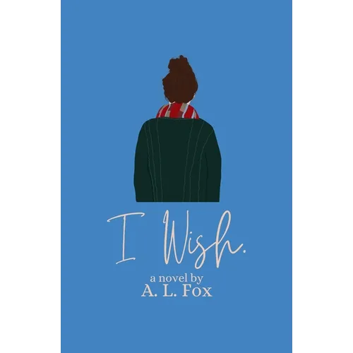 I Wish.