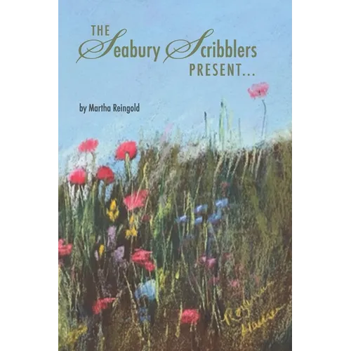 The Seabury Scribblers Present...