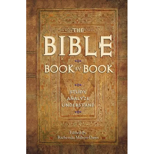 The Bible Book by Book: Study, Analyze, Understand