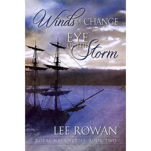Winds of Change & Eye of the Storm: Volume 2