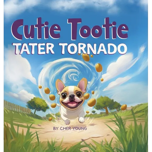Cutie Tootie Tater Tornado
