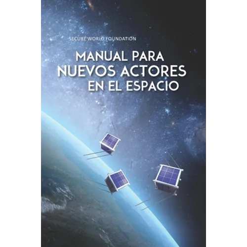 Manual para Nuevos Actores en el Espacio