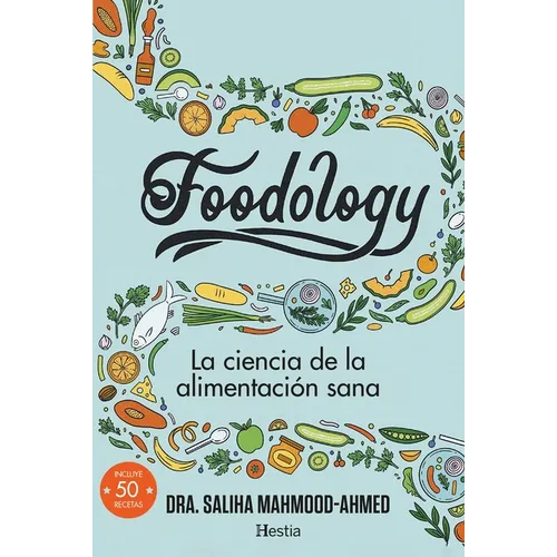 Foodology (Spanish Edition)