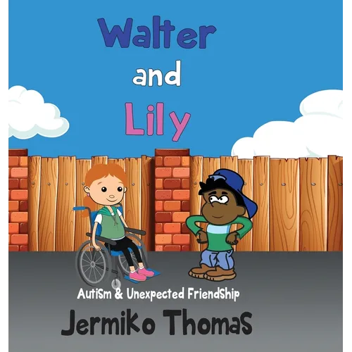 Walter & Lily - Autism & Unexpected Friendship